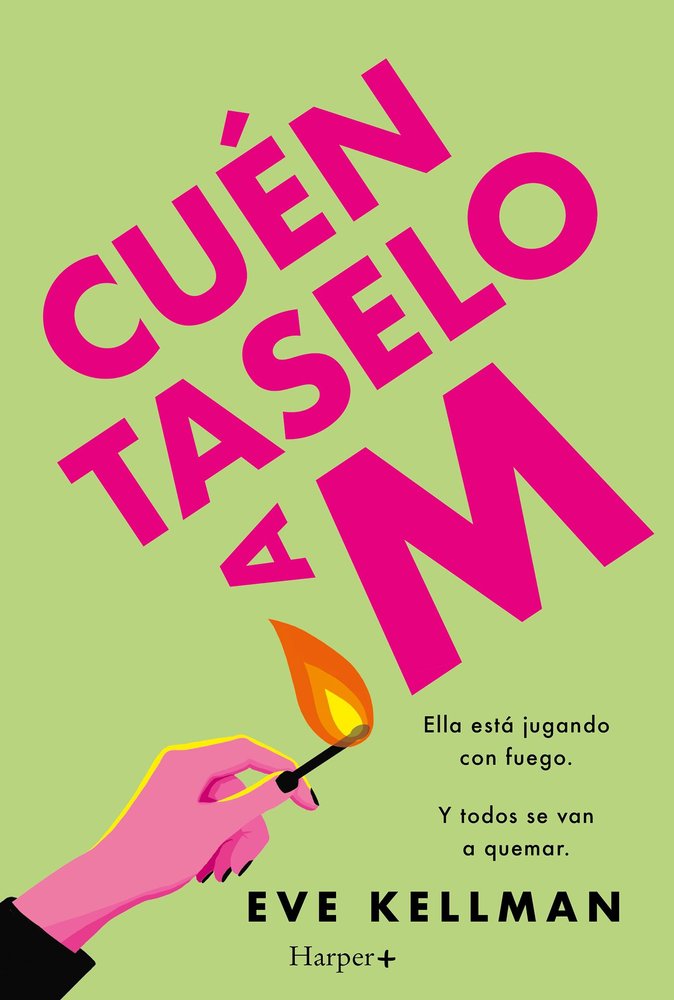 CUENTASELO A M, de KELLMAN, EVE | portada del libro