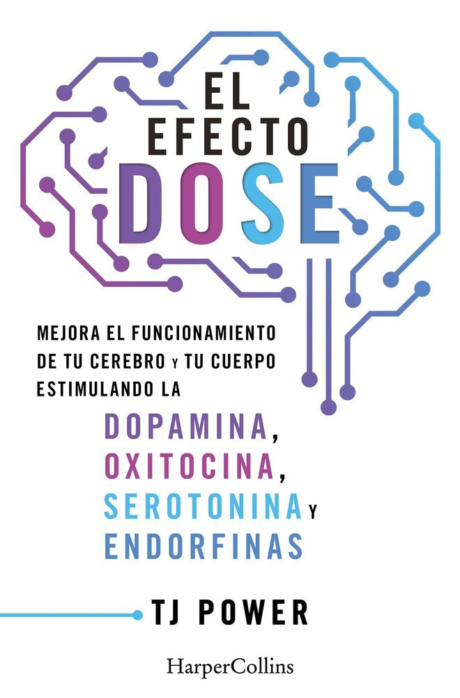 EL EFECTO DOSE, de POWER, TJ | portada del libro