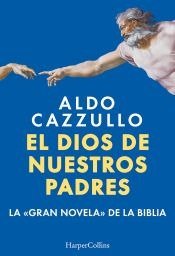 EL DIOS DE NUESTROS PADRES, de CAZZULLO, ALDO | portada del libro