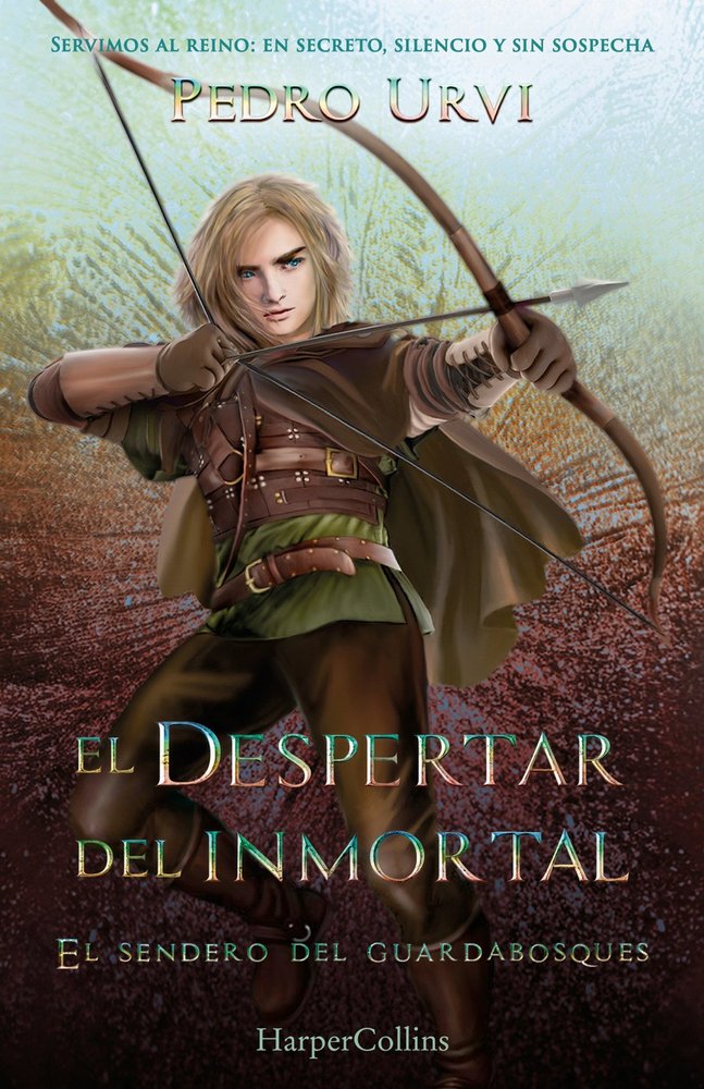 EL DESPERTAR DEL INMORTAL (EL SENDERO DEL GUARDABOSQUES, LIBRO 15), de URVI, PEDRO | portada del libro