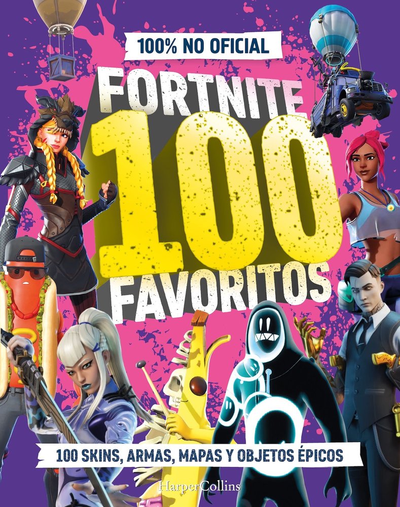 FORTNITE 100 FAVORITOS, de 100% UNOFFICIAL | portada del libro