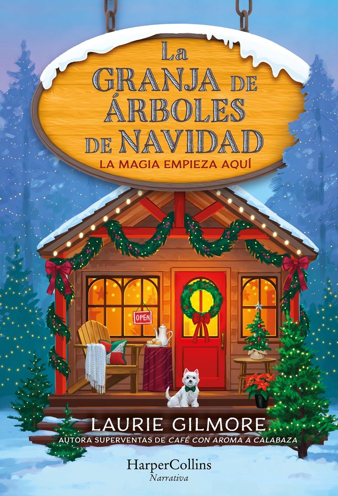 LA GRANJA DE LOS ARBOLES DE NAVIDAD, de GILMORE, LAURIE | portada del libro