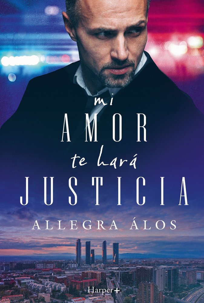 MI AMOR TE HARA JUSTICIA, de ALOS, ALLEGRA | portada del libro
