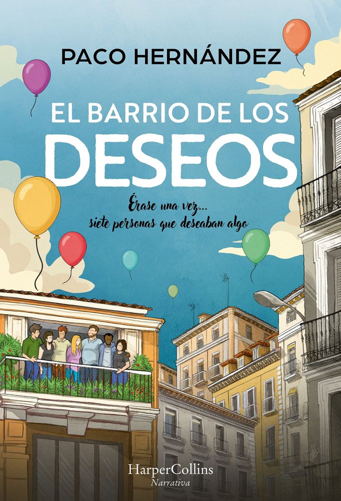 EL BARRIO DE LOS DESEOS, de Hernandez, Paco | portada del libro