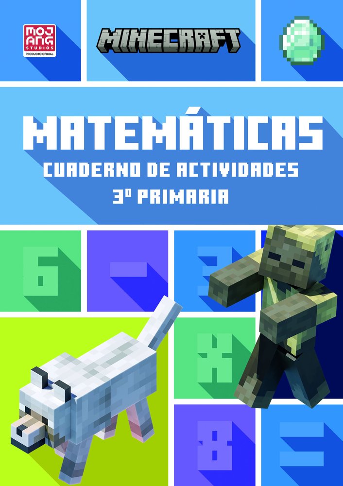 MINECRAFT OFICIAL: CUADERNO DE ACTIVIDADES, MATEMATICAS 3.º PRIMARIA, de LIPSCOMBE & THOMPSON, DAN & BRAD | portada del libro