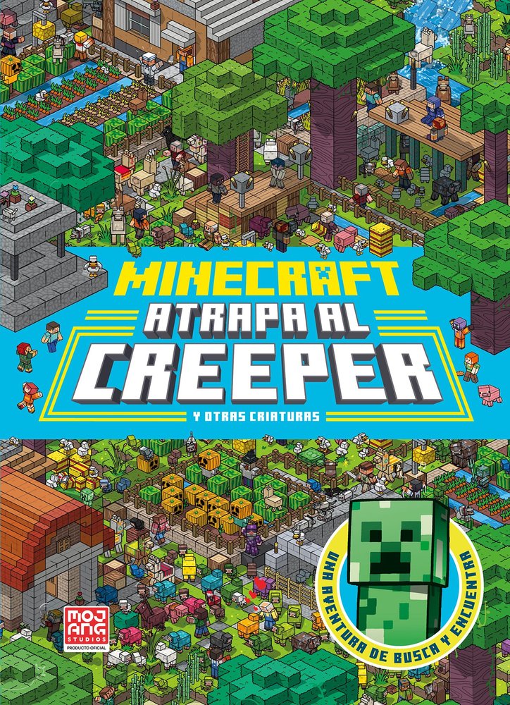 MINECRAFT OFICIAL: ATRAPA AL CREEPER (UNA AVENTURA DE BUSCA Y ENCUENTRA), de MOJANG AB | portada del libro