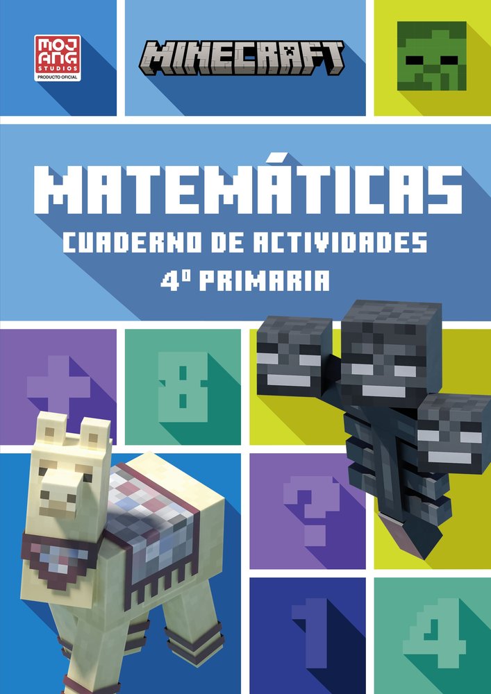 MINECRAFT OFICIAL: CUADERNO DE ACTIVIDADES, MATEMATICAS 4.º PRIMARIA, de MOJANG AB, MOJANG AB | portada del libro