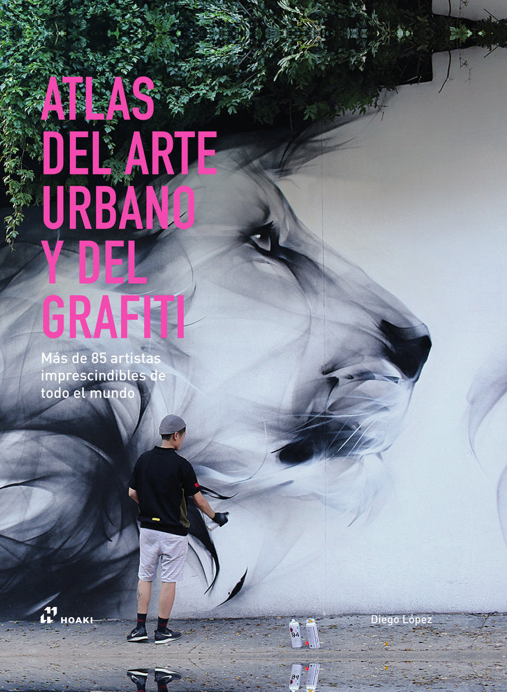Atlas del Arte Urbano y del Grafiti, de López Giménez, Diego | portada del libro