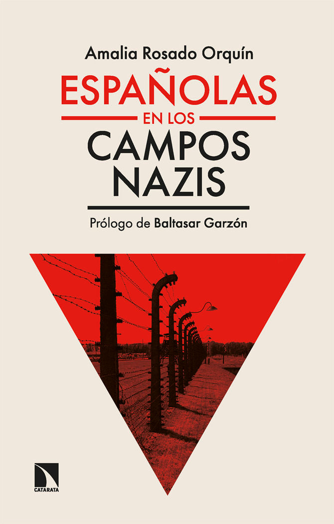 ESPAÑOLAS EN LOS CAMPOS NAZIS, de ROSADO ORQUIN, AMALIA | portada del libro