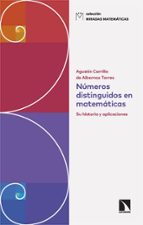 NUMEROS DISTINGUIDOS EN MATEMATICAS, de AGUSTI CARRILLO DE ALBORNOZ TORRES | portada del libro