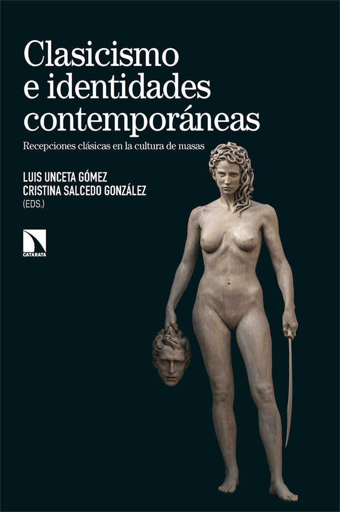 CLASICISMO E IDENTIDADES CONTEMPORANEAS, de SALCEDO GONZALEZ, CRISTINA (ED.) | portada del libro