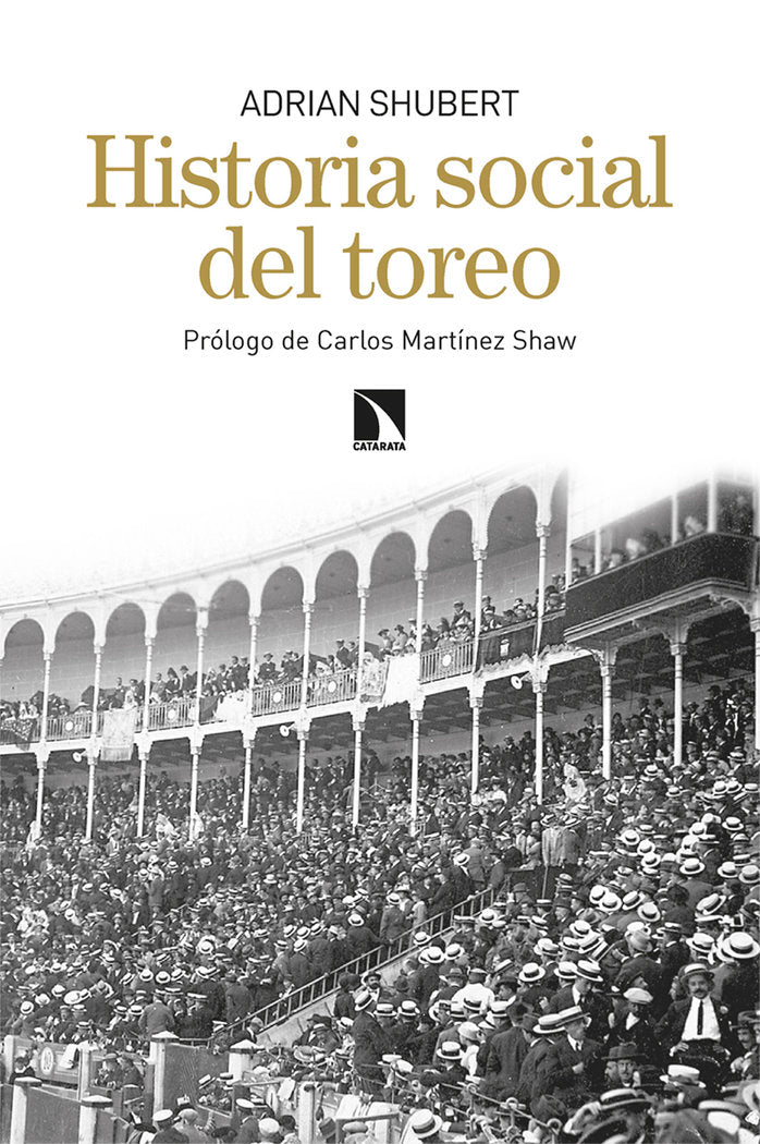 Historia social del toreo, de SHUBERT,ADRIAN | portada del libro