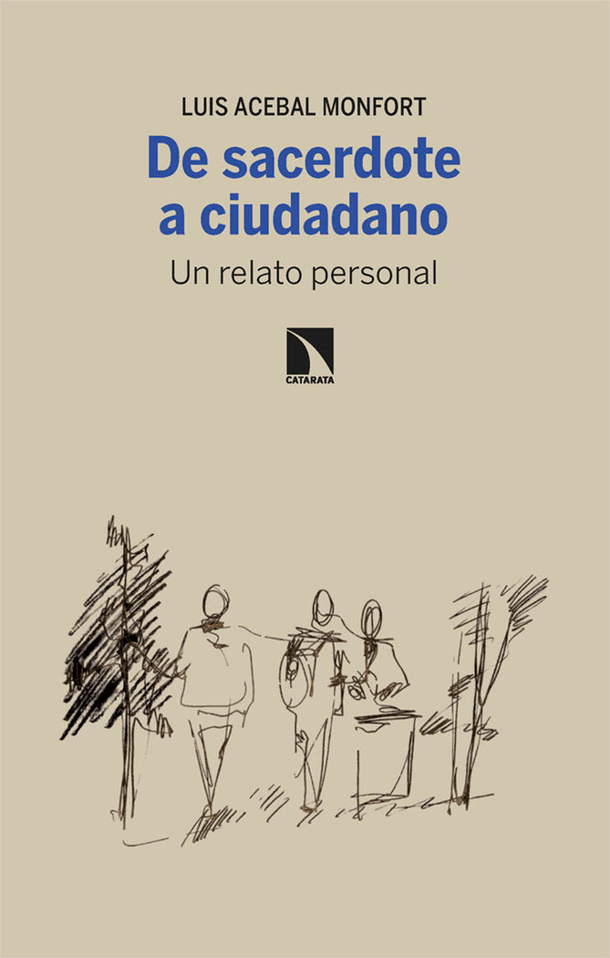 De sacerdote a ciudadano, de ACEBAL MONFORT,LUIS | portada del libro