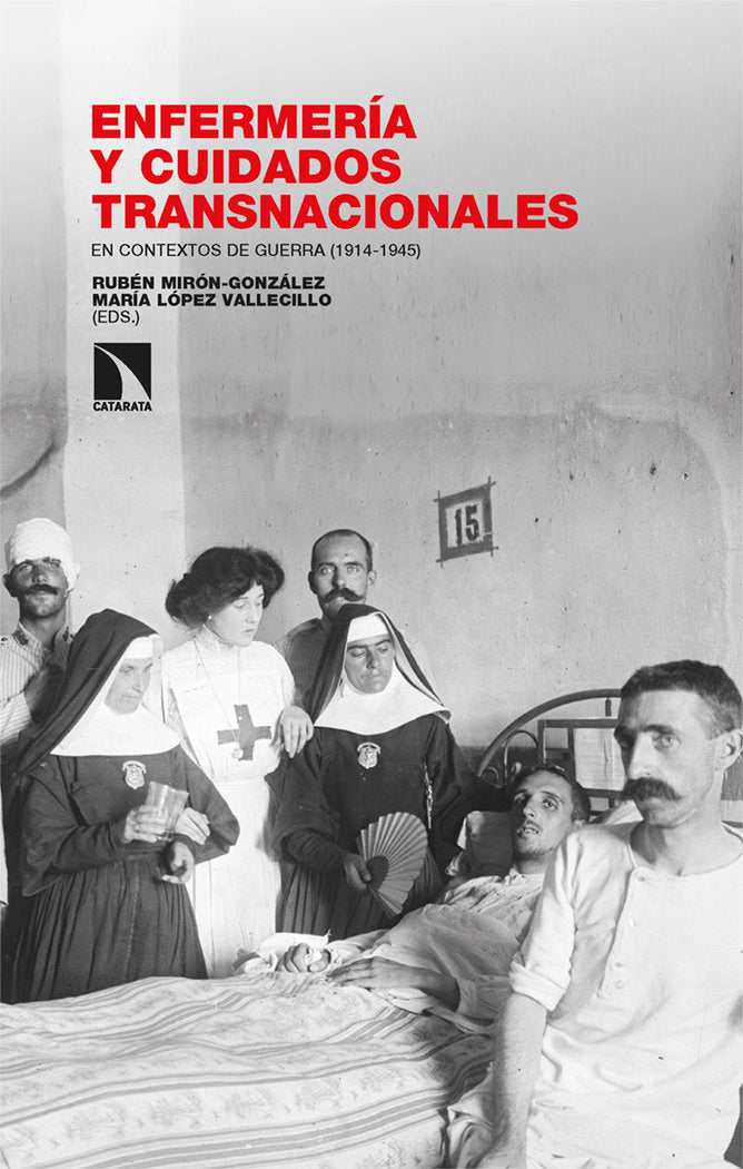 Enfermería y cuidados transnacionales en contextos de guerra, de López Vallecillo, María | portada del libro