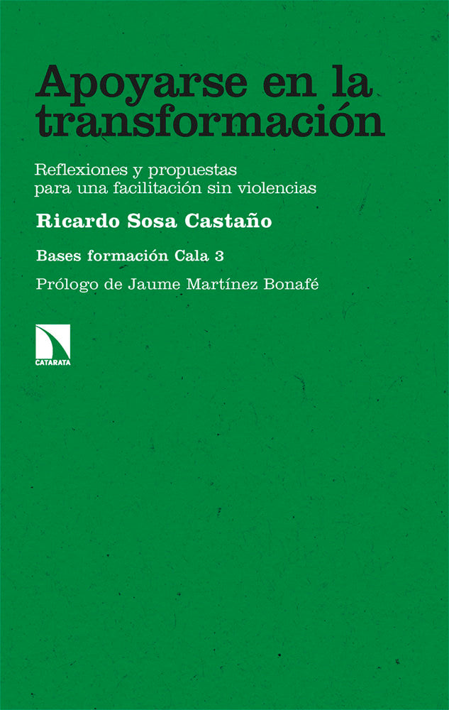 APOYARSE EN LA TRANSFORMACION, de SOSA CASTAÑO,RICARDO | portada del libro