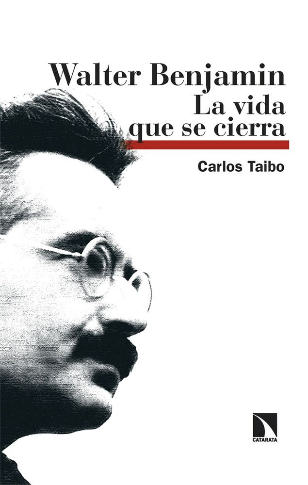 WALTER BENJAMIN, de TAIBO, CARLOS | portada del libro