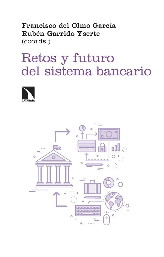 Retos y futuro del sistema bancario, de DEL OLMO,FRANCISCO | portada del libro