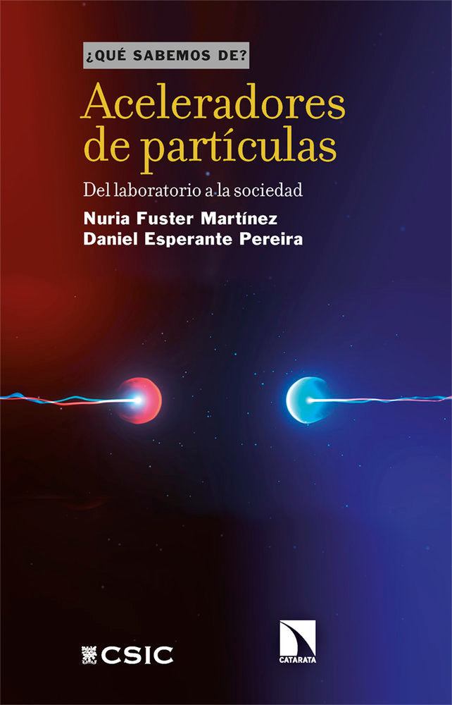 Aceleradores de particulas, de Esperante Pereira, Daniel | portada del libro