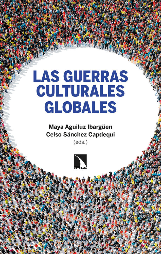 LAS GUERRAS CULTURALES GLOBALES, de AGUILUZ IBARGUEN,MAYA(ED.)SANCHEZ | portada del libro