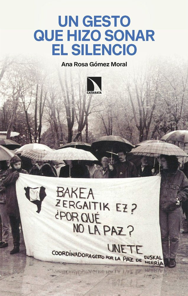Un gesto que hizo sonar el silencio, de GOMEZ MORAL,ANA ROSA | portada del libro