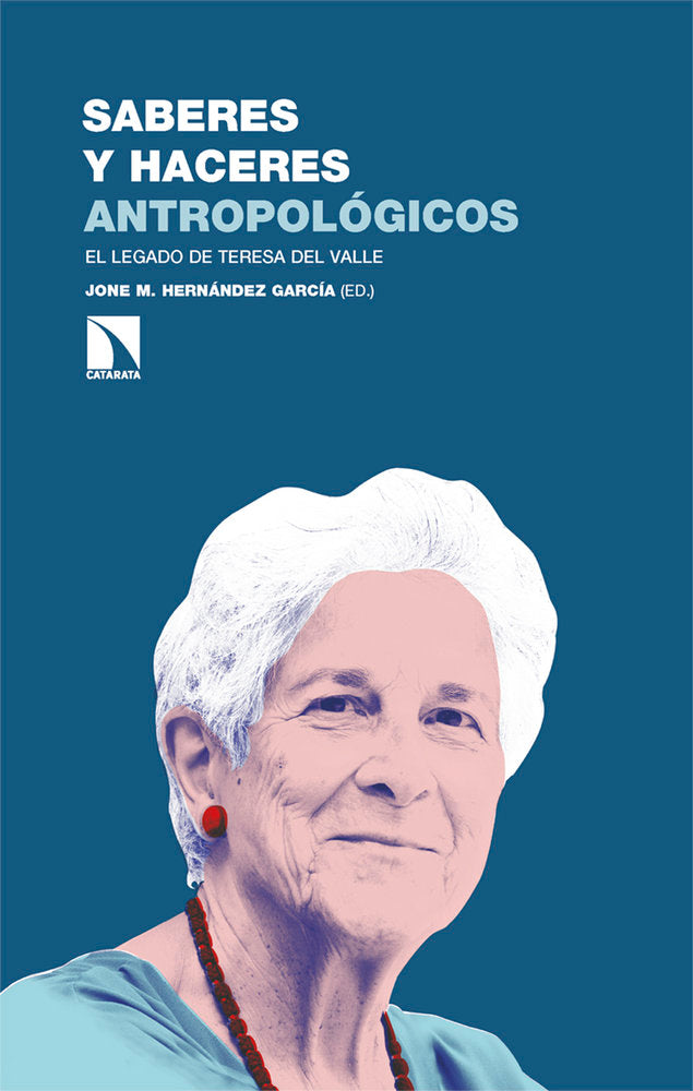 SABERES Y HACERES ANTROPOLOGICOS, de HERNANDEZ GARCIA,JONE M | portada del libro