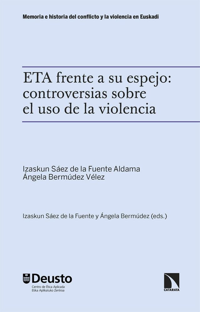 ETA FRENTE A SU ESPEJO: CONTROVERSIAS SOBRE EL USO DE LA VIO, de BERMUDEZ VELEZ,ANGELA | portada del libro