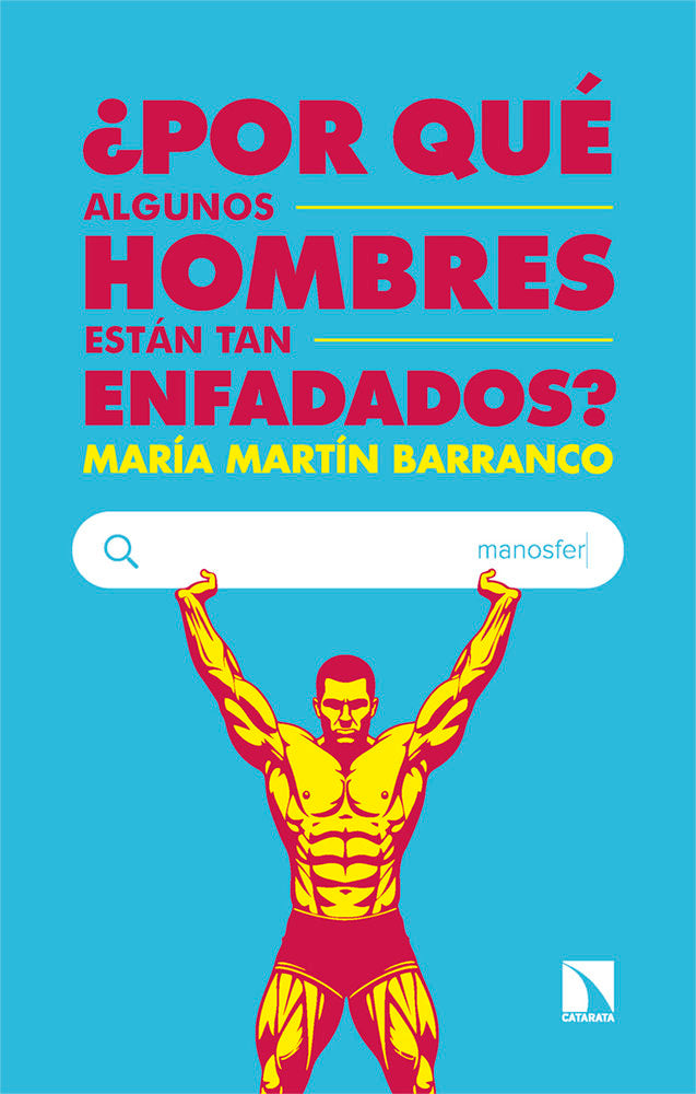 POR QUE ALGUNOS HOMBRES ESTAN TAN ENFADADOS, de MARTIN BARRANCO,MARIA | portada del libro