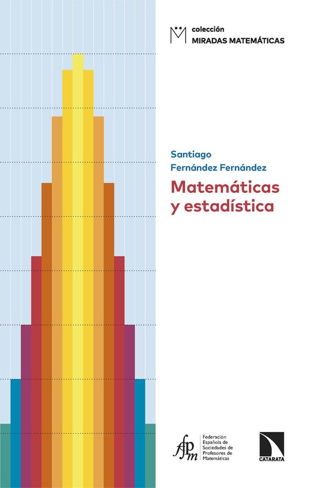 MATEMATICAS Y ESTADISTICA, de FERNANDEZ FERNANDEZ,SANTIAGO | portada del libro