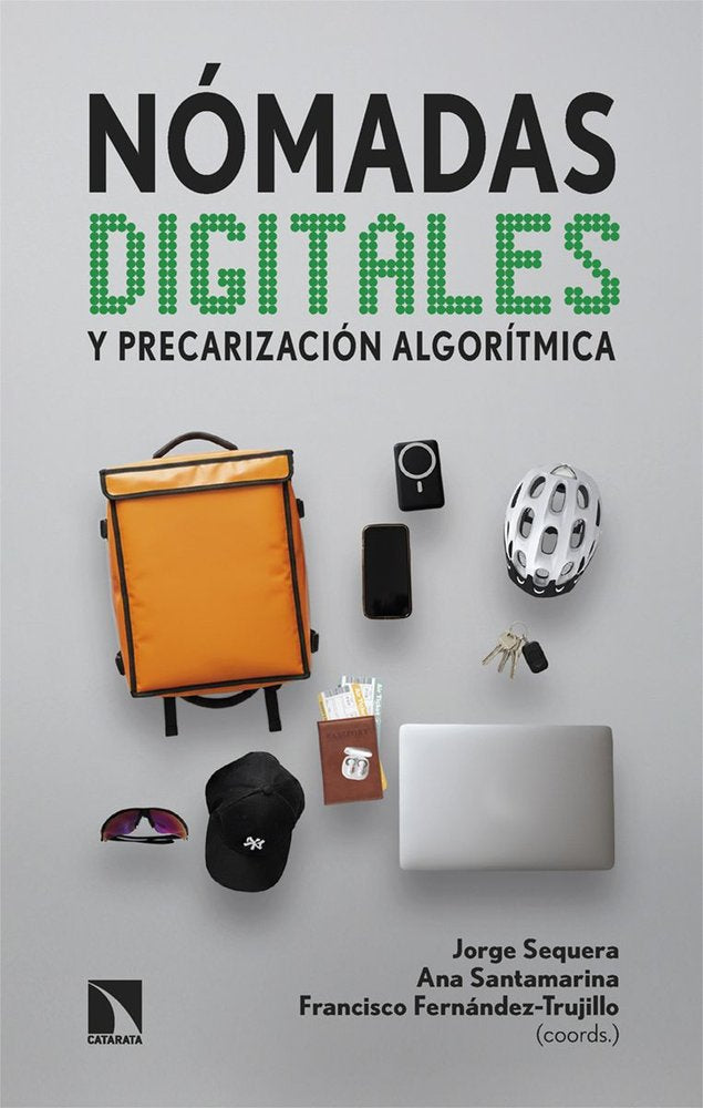 NOMADAS DIGITALES Y PRECARIZACION ALGORITMICA | portada del libro