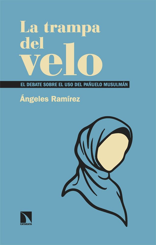 TRAMPA DEL VELO,LA, de RAMIREZ,ANGELES | portada del libro
