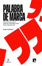 PALABRA DE MARCA, de MARIA GARRIDO | portada del libro