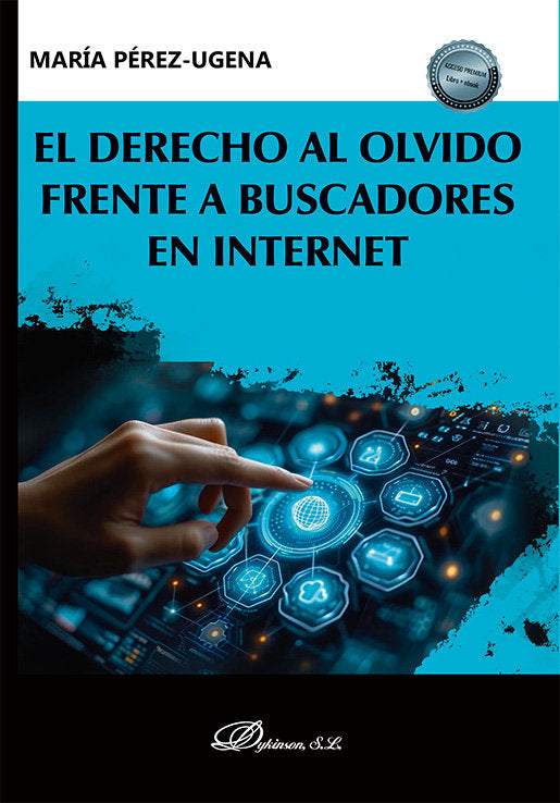 El derecho al olvido frente a buscadores en internet, de PEREZ-UGENA CORO, MARIA | portada del libro