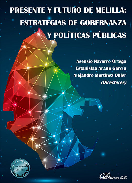 PRESENTE Y FUTURO DE MELILLA ESTRATEGIAS DE GOBERNANZA Y PO | portada del libro