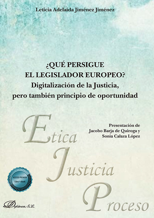 QUE PERSIGUE EL LEGISLADOR EUROPEO, de JIMENEZ JIMENEZ, LETICIA ADELAIDA | portada del libro