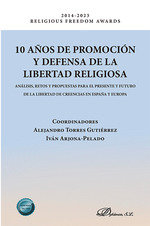 10 AÑOS DE PROMOCION Y DEFENSA DE LA LIBERTAD RELIGIOSA | portada del libro