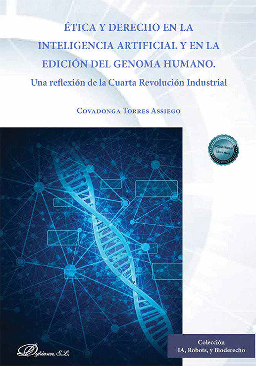 ETICA Y DERECHO EN LA INTELIGENCIA ARTIFICIAL Y EN LA EDICIO, de TORRES ASSIEGO, COVADONGA | portada del libro