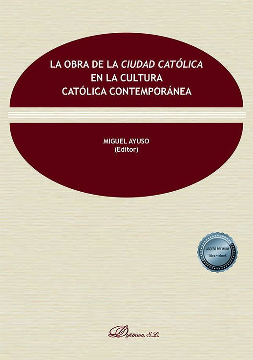 LA OBRA DE LA CIUDAD CATOLICA EN LA CULTURA CATOLICA CONTEMP | portada del libro