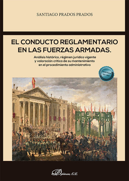 EL CONDUCTO REGLAMENTARIO EN LAS FUERZAS ARMADAS, de PRADOS PRADOS, SANTIAGO | portada del libro