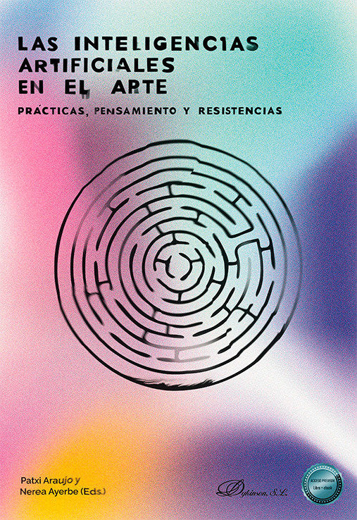 LAS INTELIGENCIAS ARTIFICIALES EN EL ARTE PRACTICAS, PENSAM | portada del libro