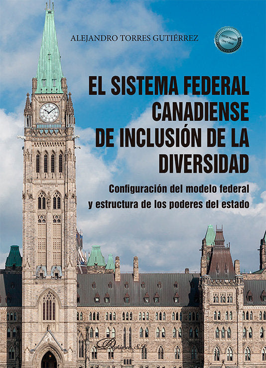 EL SISTEMA FEDERAL CANADIENSE DE INCLUSION DE LA DIVERSIDAD, de TORRES GUTIERREZ, ALEJANDRO | portada del libro