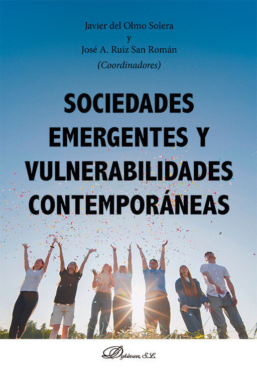 SOCIEDADES EMERGENTES Y VULNERABILIDADES CONTEMPORANEAS, de AA.VV. | portada del libro