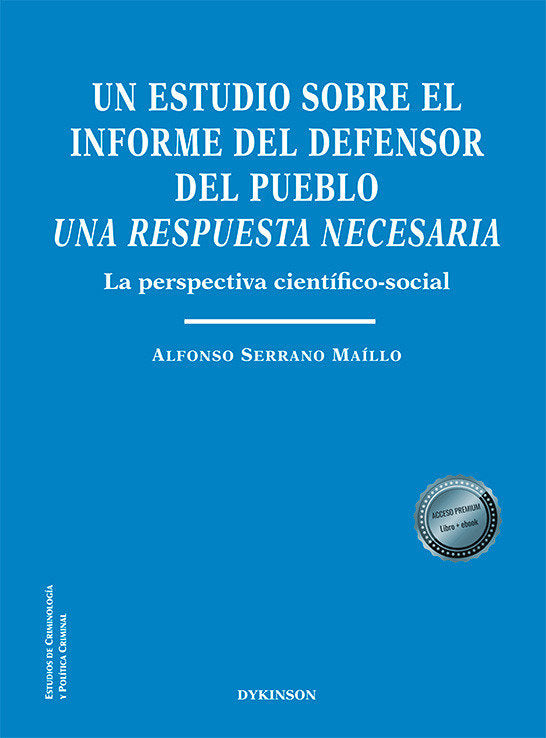 UN ESTUDIO SOBRE EL INFORME DEL DEFENSOR DEL PUEBLO. UNA RES, de SERRANO MAILLO, ALFONSO | portada del libro