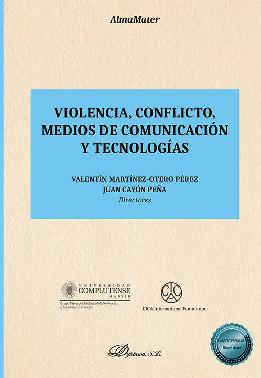VIOLENCIA CONFLICTO MEDIOS DE COMUNICACION Y TECNOLOGIAS | portada del libro