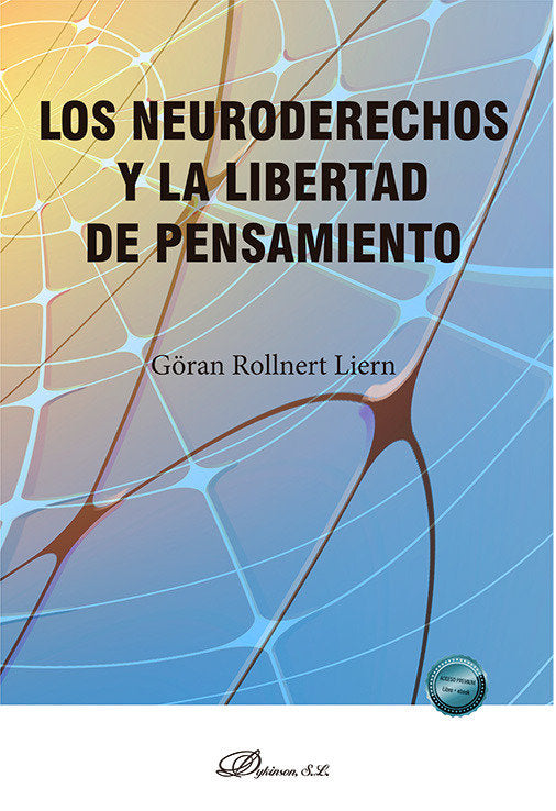 Los neuroderechos y la libertad de pensamiento, de ROLLNERT LIERN, GÖRAN | portada del libro