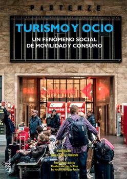 TURISMO Y OCIO. UN FENOMENO SOCIAL DE MOVILIDAD Y CONSUMO, de VV.AA.3 | portada del libro