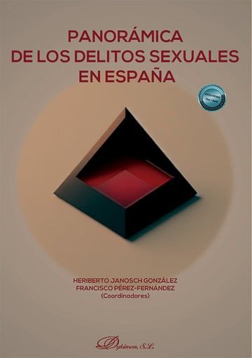 PANORAMICA DE LOS DELITOS SEXUALES EN ESPAÑA, de JANOSCH GONZALEZ,HERIBERTO | portada del libro