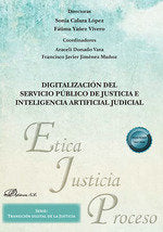 DIGITALIZACION SERVICIO PUBLICO JUSTICIA E INTELIGENCIA ARTI, de AA.VV. | portada del libro