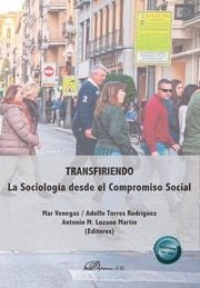 TRANSFIRIENDO. LA SOCIOLOGIA DESDE EL COMPROMISO SOCIAL, de VENEGAS,MAR | portada del libro