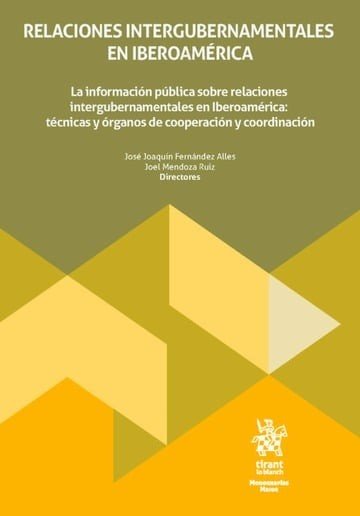 RELACIONES INTERGUBERNAMENTALES EN IBEROAMERICA. LA INFORMAC, de FERNANDEZ ALLES | portada del libro