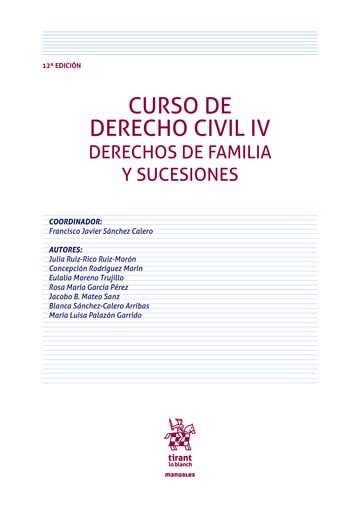 CURSO DERECHO CIVIL IV DERECHOS FAMILIA Y SUCESIONES 12ª ED, de SANCHEZ CALERO | portada del libro